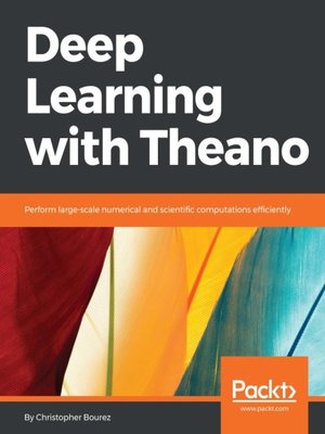cover image of Deep Learning with Theano